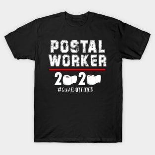 Post worker quarantined 2020 T-Shirt